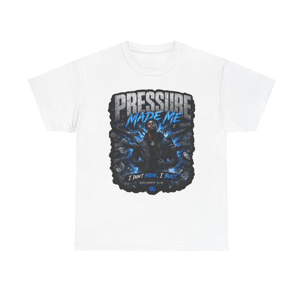 Pressure Made Me Tee