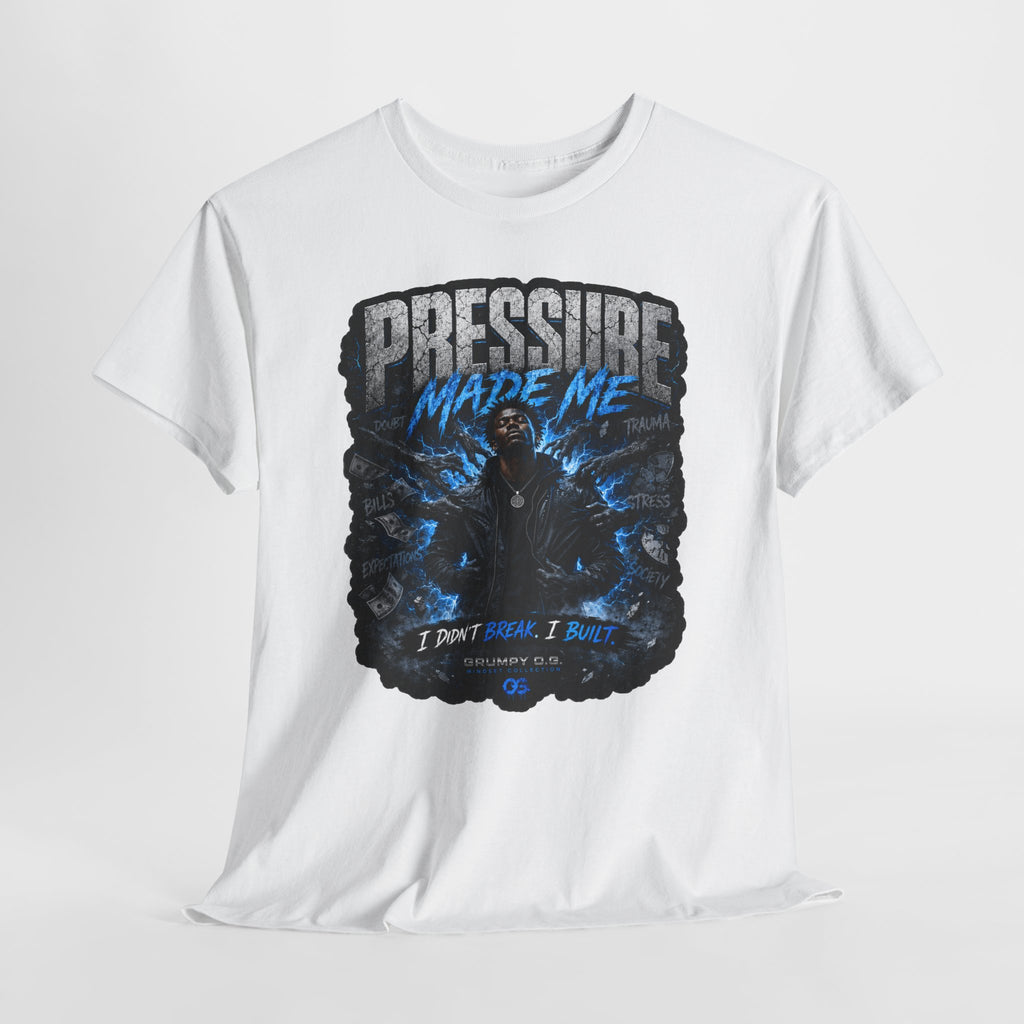 Pressure Made Me Tee