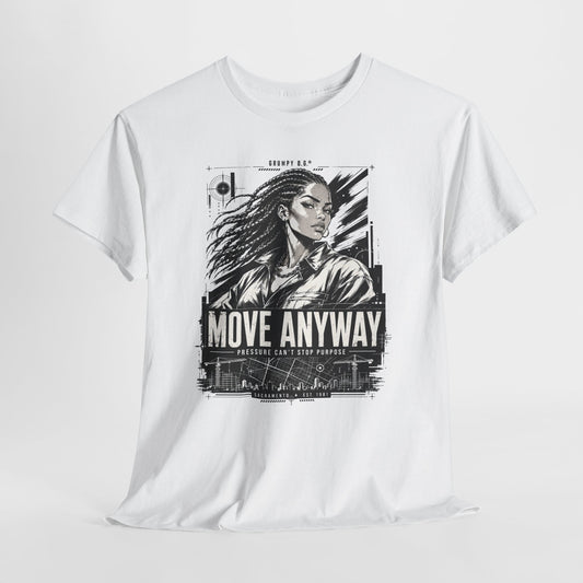 Move Anyway™ Tee