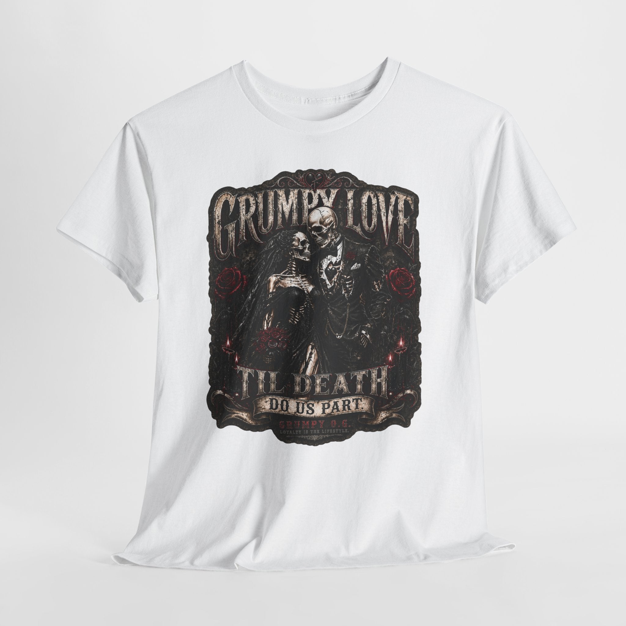 Grumpy Love Til Death Do Us Part Tee