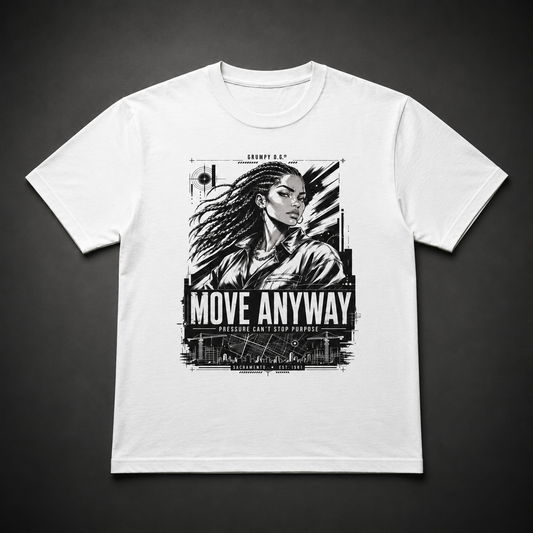 White Grumpy O.G. T-shirt featuring a monochrome woman with flowing locs, Sacramento skyline details and the words Move Anyway.